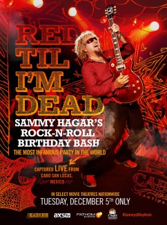 2017-12-05 @ "Red Til I'm Dead": Sammy Hagar's Rock-N-Roll Birthday Bash